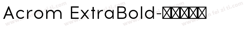 Acrom ExtraBold字体转换